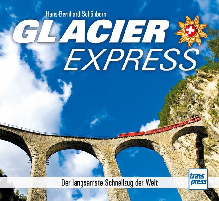 Glacier Express Hans-Bernhard Schönborn - Bild 4