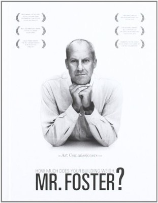 How Much Does Your Building Weigh, Mr. Foster