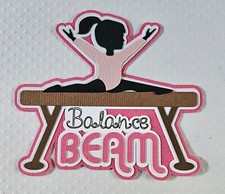 Gymnastics Balance Beam Title. Scrapbook, Card Making Paper Piecing