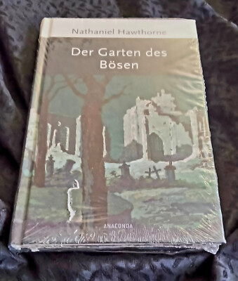 Der Garten des Bösen Nathaniel Hawthorne Gebundene Ausgabe NEU