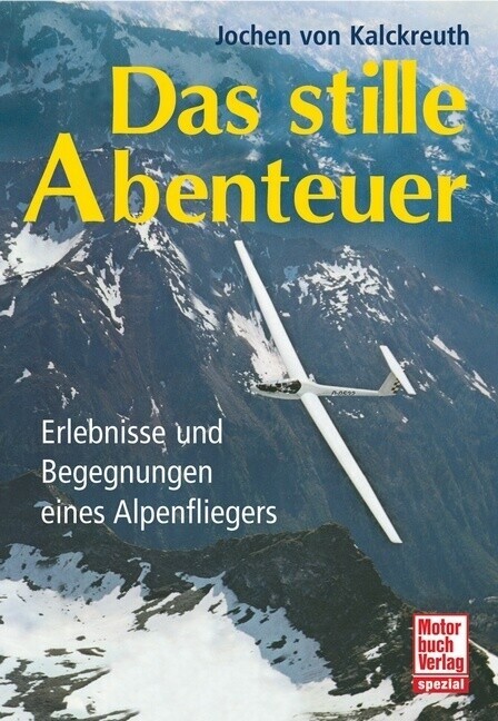 Thumbnail - Das Stille Abenteuer | Jochen Von Kalckreuth | 2013 | Deutsch