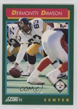 1992 Score Dermontti Dawson #240 HOF 1z4