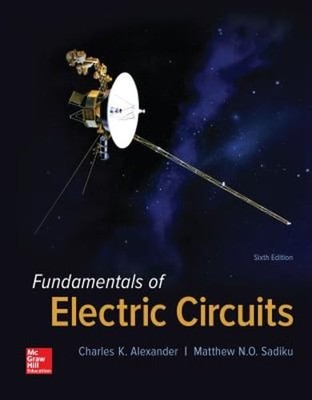 Fundamentals of Electric Circuits by Matthew Sadiku: Used