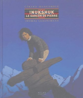 Inukshuk der Steinjunge - Erhetsmann, Thomas
