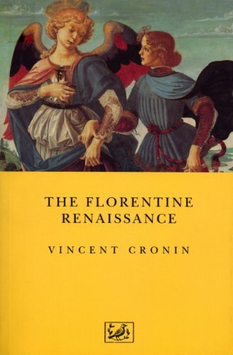 The Florentine Renaissance (Pimlico) By Vincent Cronin