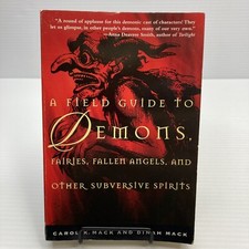 A Field Guide to Demons Fairies Fallen Angels and Other