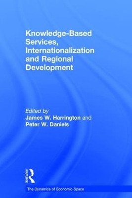 Knowledge-Based Services, Internationalization and Regional D... - 9780754648970