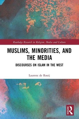 Laurens de Rooij | Muslims, Minorities, and the Media | Taschenbuch | Englisch