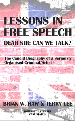 'LESSONS IN FREE SPEECH' New rare limited edition numbered signed hardback book