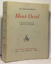 Mont-Oriol --- illustrations de Ferdinand Bac gravées sur bois par G