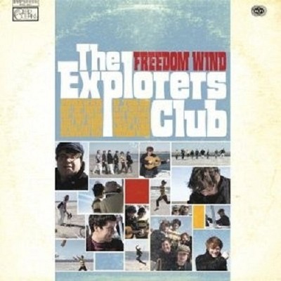The Explorers Club - Freedom Wind  CD POP Neuware