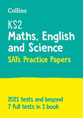 KS2 Maths, English and Science SATs Practice Papers: For the 2021 Tests (Colli,