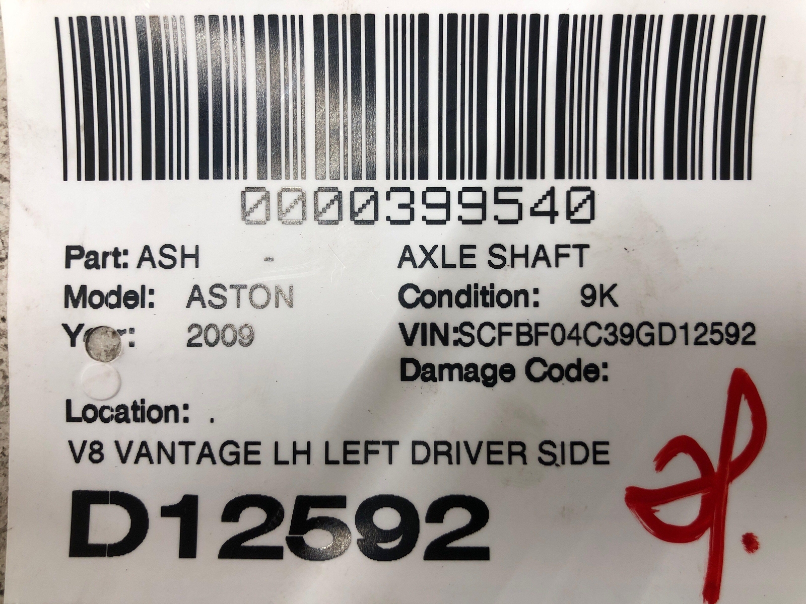 2009 ASTON MARTIN V8 VANTAGE LEFT REAR CV AXLE SHAFT *9K* 4G43-4K139-AB OEM