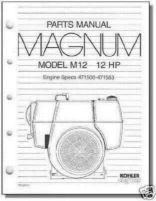 #ad TP 2230 D PARTS Manual Magnum M12 KOHLER Engine Specs. 471500 471583 $21.99