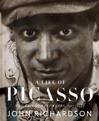 A Life of Picasso: The Triumphant Years, 1917-1932: v.3, Richardson, John, Good