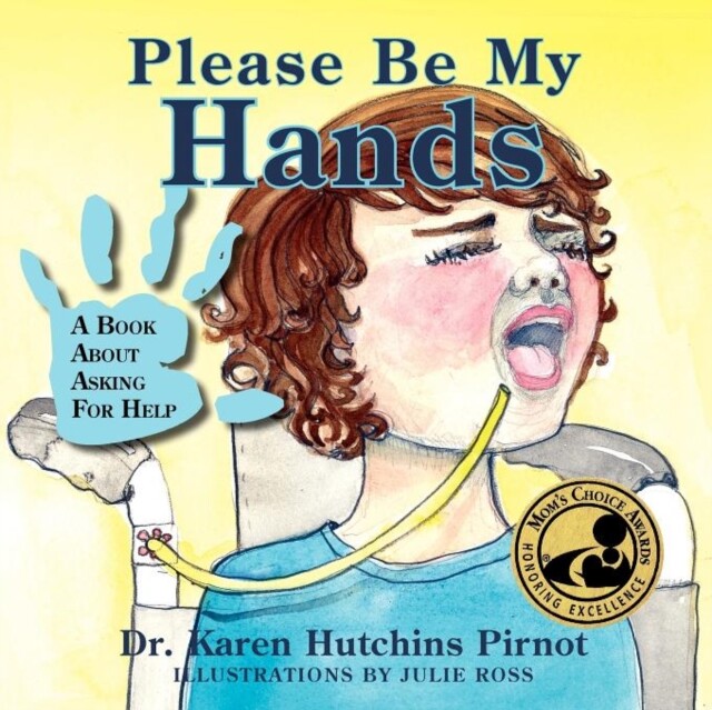 Pirnot - Please Be My Hands a Book about Asking for Help - New paper - S9000z
