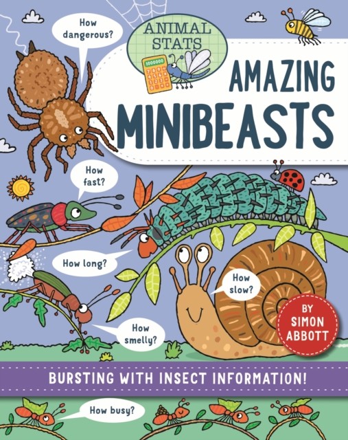 Animal Stats: Minibeasts by Simon Abbott (Hardback Book)