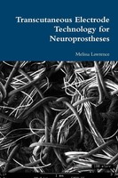 Melissa Lawrence | Transcutaneous Electrode Technology For Neuroprostheses