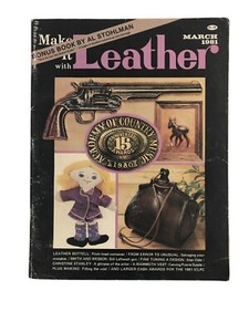 Vintage March 1981 MAKE IT WITH LEATHER Booklet Book Magazine