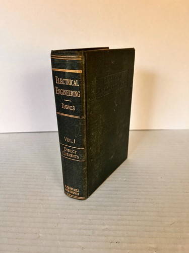 Elektrotechnik Vol. 1 Direct Currents von Chester L. Dawes 1937