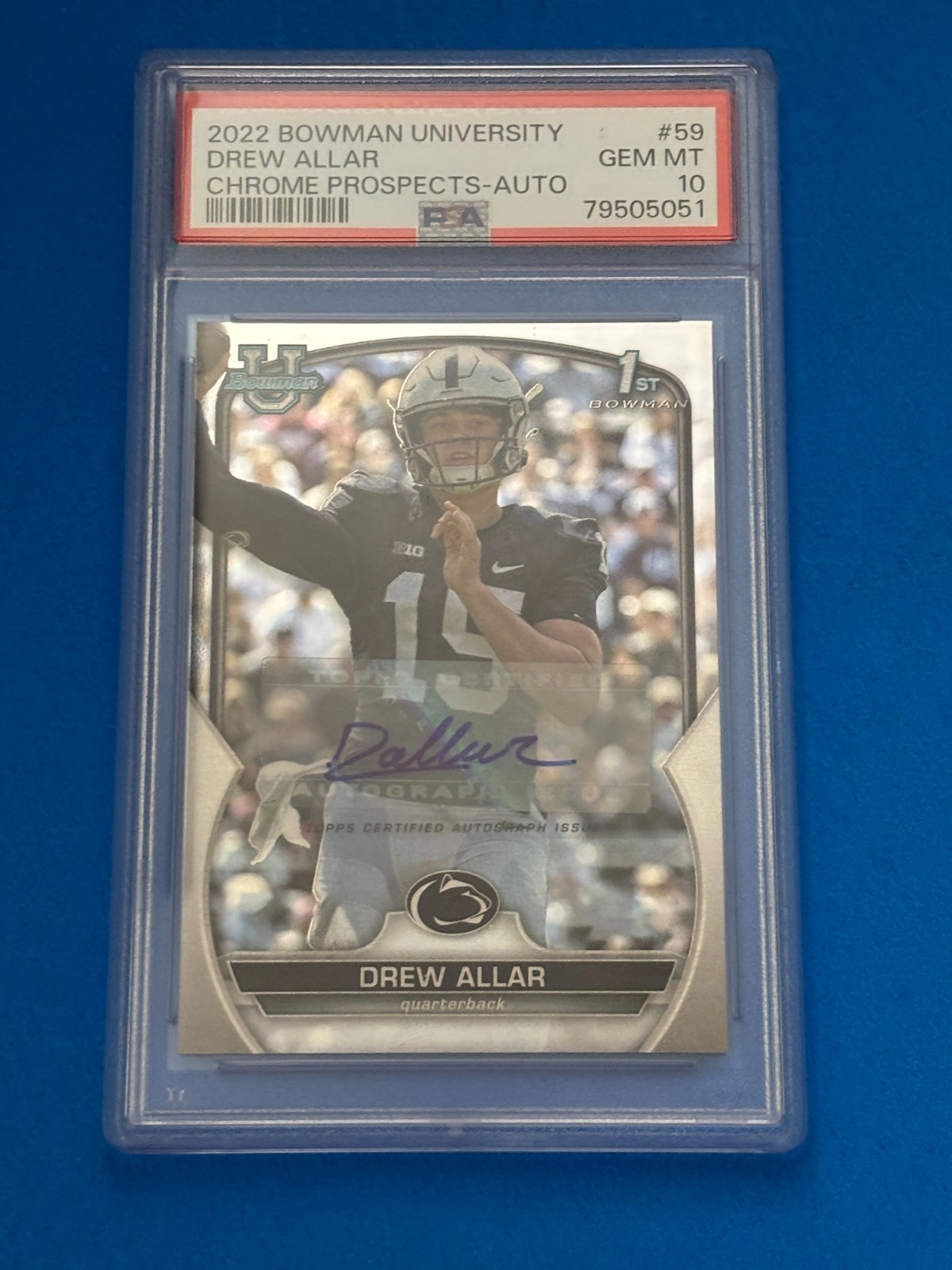 2022 Topps Bowman Chrome U Football Rookie Auto #59 Drew ALLAR PSA 10 Gem