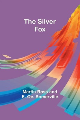 The Silver Fox | Martin Ross Somerville | Taschenbuch | Englisch | 2024