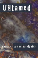 Samantha Elphick | Untamed | Taschenbuch | Englisch (2010) | AuthorHouse
