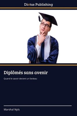 Diplms sans avenir by Marshal Nyls (French) Paperback Book