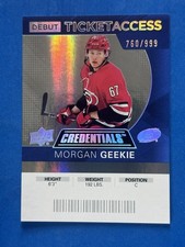 2021-22 UD Credentials Debut Ticket Access #100 Morgan Geekie Hurricanes #/999