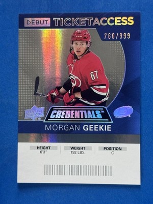 2021-22 UD Credentials Debut Ticket Access #100 Morgan Geekie Hurricanes #/999