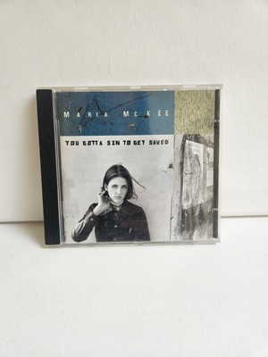 Maria Mc Kee You Gotta Sin To Get Saved CD (1993) Geffen Records Original 