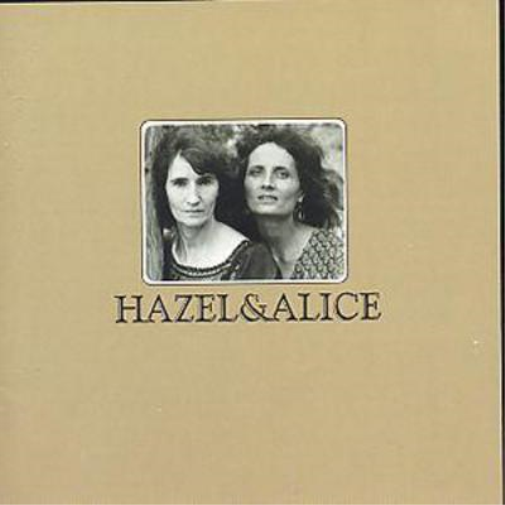 Alice Gerrard Hazel & Alice (CD) Album