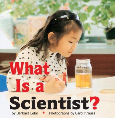 Barbara Lehn What Is a Scientist? (Tascabile)