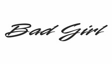Car sticker bad girl lettering