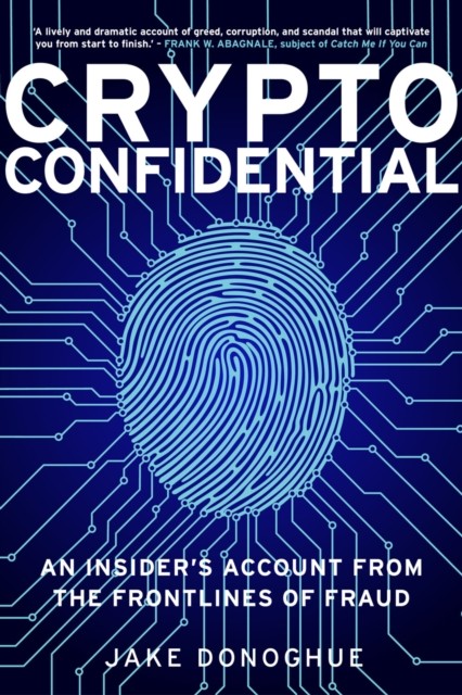 Crypto Confidential by Jake Donoghue (Hardback Book)