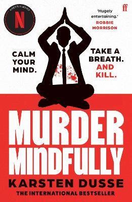 Murder Mindfully, Dusse, Karsten,  Paperback