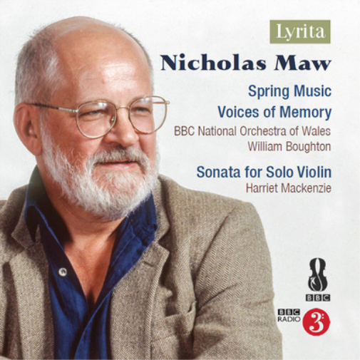 Nicholas Maw Nicholas Maw: Spring Music/Voices of Memory (CD) Album