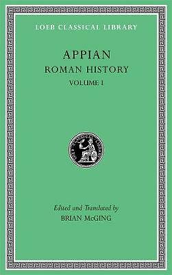 Roman History: Volume I by Appian (Hardcover, 2019)
