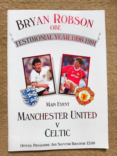 Bryan Robson Testimonial 1990/1991 Programme Manchester United V Celtic