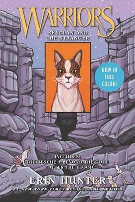 Erin Hunter Warriors: SkyClan and the Stranger: 3 Full-Color Warri (Taschenbuch)