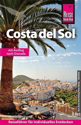 Hans-Jürgen Fründt Fründt, Hans-Jürgen/Reise Know-How Reiseführer Costa del Sol