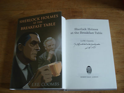 Sherlock Holmes at the Breakfast Table, L.F.E. Coombs,SIGNED COPY F/E.H/B.2012