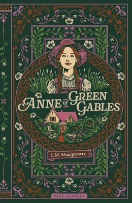 Anne of Green Gables (Deluxe Hardcover Edition): The Beloved Classic by L. M...