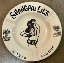 Vintage Ceramic Ashtray SHANGHAI LIL'S World Famous, 5 1/2", Hula, Chicago, IL