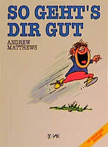 Andrew Matthews: So geht's dir gut - Bild 2