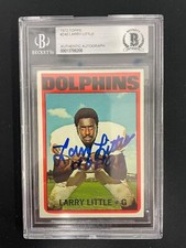 LARRY LITTLE 1972 TOPPS #240 - BGS AUTHENTIC AUTO INSCRIBED 