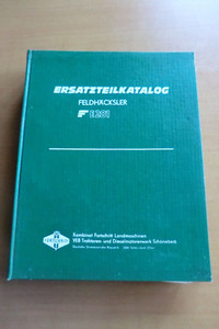 Ersatzteilkatalog Feldhäcksler E 281 Ausg. 1989 DDR Fortschritt Werk Schönebeck