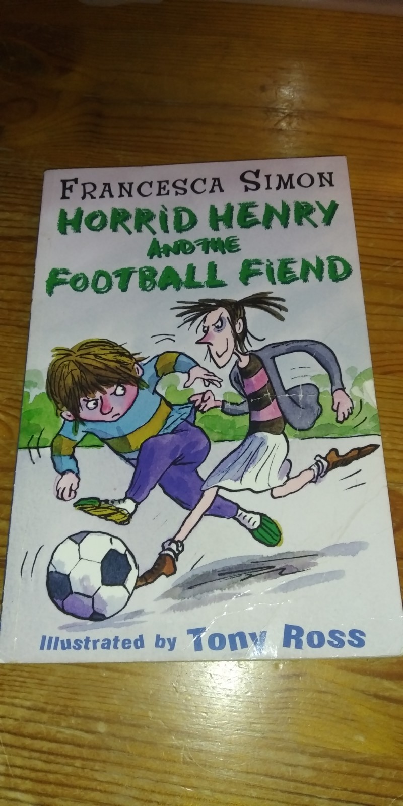Horrid Henry and the Football Fiend (Paperback)