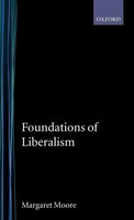 Foundations Of Liberalism | David S. Moore (U. A.) | Buch | Gebunden | Englisch