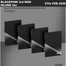 BLACKPINK DEADLINE 3rd MINI ALBUM SILVER Ver 4SET CD Photobook Photocard Etc TR 